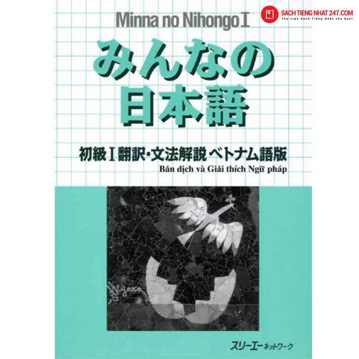 Minna no Nihongo Sơ Cấp 1 Bản Cũ – Bản Dịch và Giải Thích Ngữ Pháp Tiếng Việt