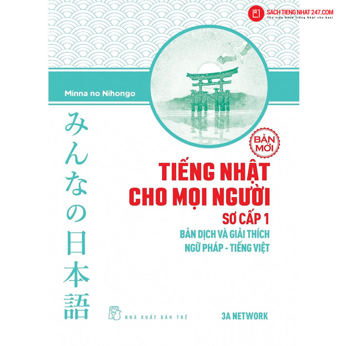 Minna no Nihongo sơ cấp 1 bản mới – Bản Dịch và giải thích ngữ pháp tiếng Việt