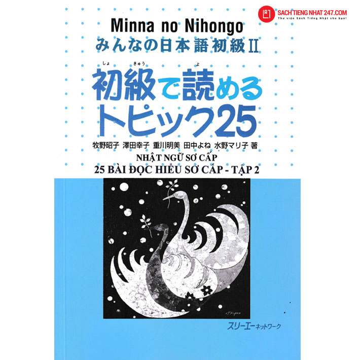 Minna no Nihongo Sơ Cấp 2 Bản Cũ – Yomeru Topikku 25 (25 Bài Đọc Hiểu)